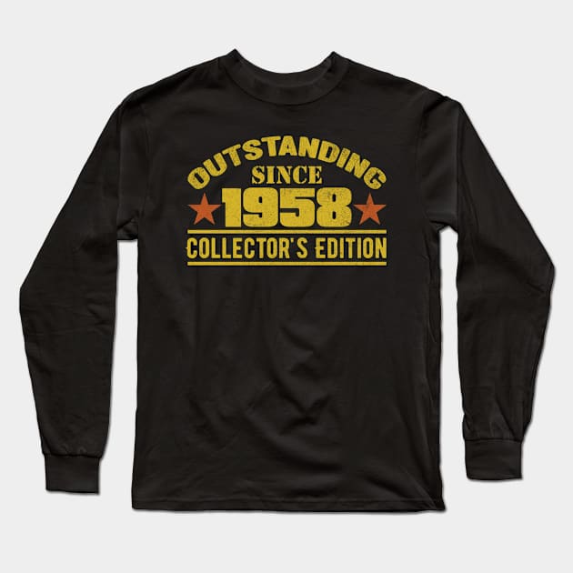 Outstanding Since 1958 Long Sleeve T-Shirt by HB Shirts